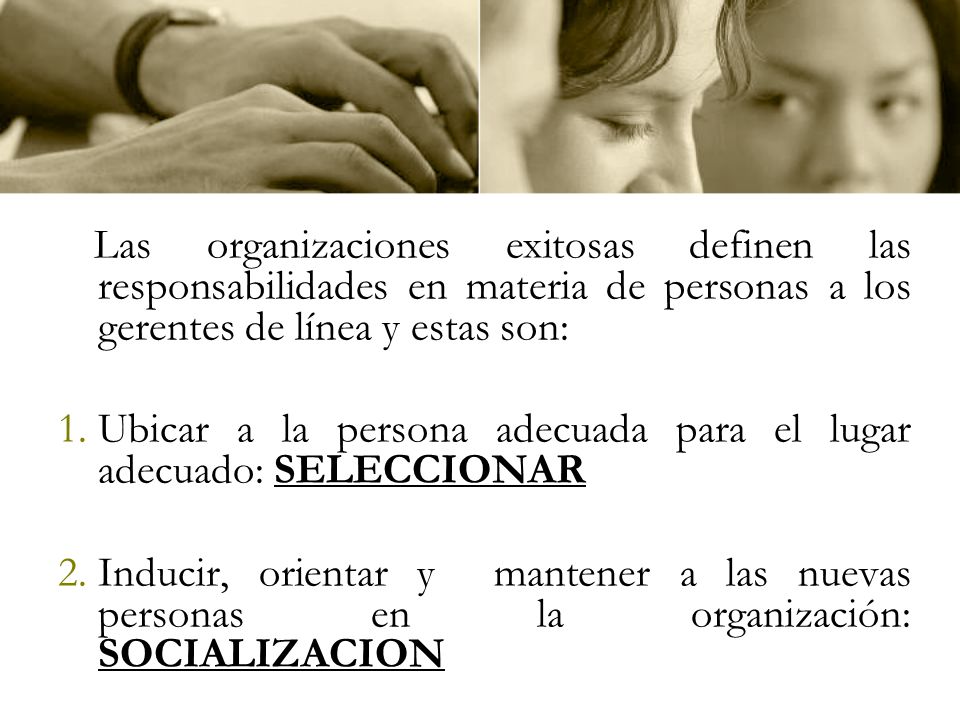 Ubicar a la persona adecuada para el lugar adecuado: SELECCIONAR