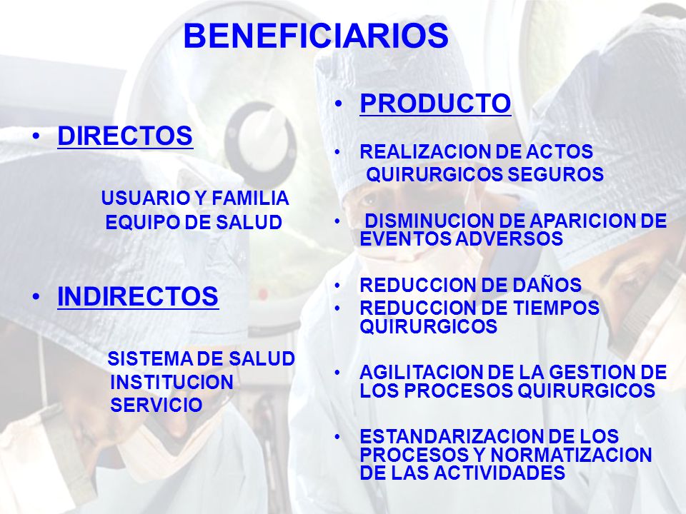 BENEFICIARIOS PRODUCTO DIRECTOS INDIRECTOS USUARIO Y FAMILIA