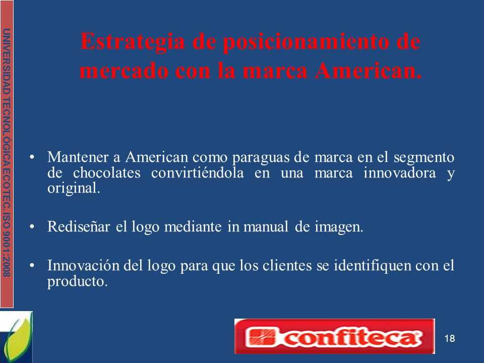 Estrategia de posicionamiento de mercado con la marca American.