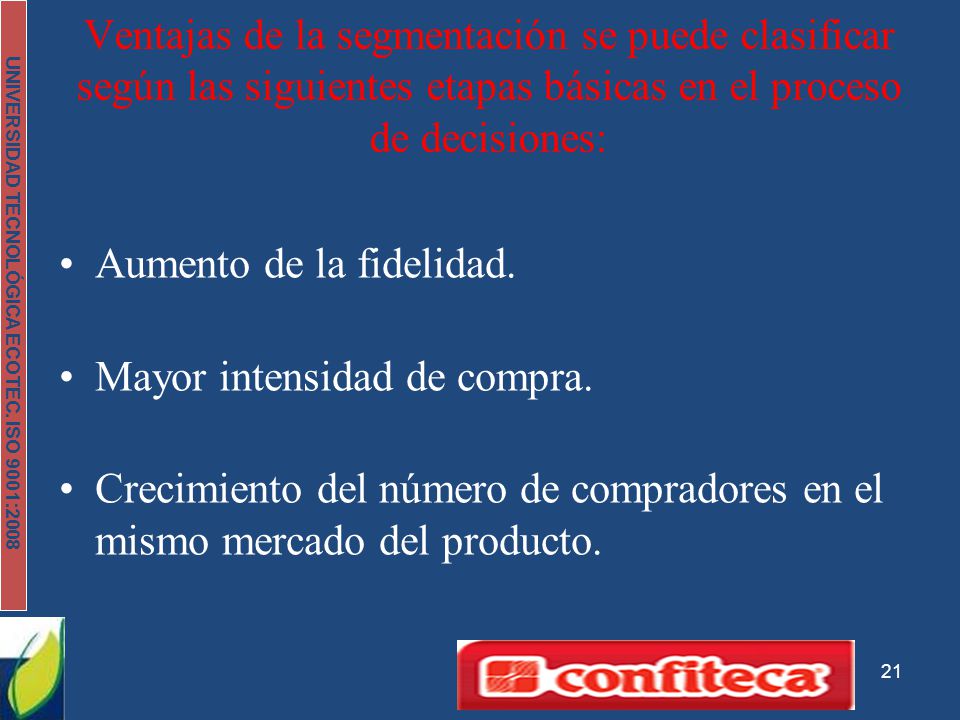 Ventajas de la segmentación se puede clasificar según las siguientes etapas básicas en el proceso de decisiones: