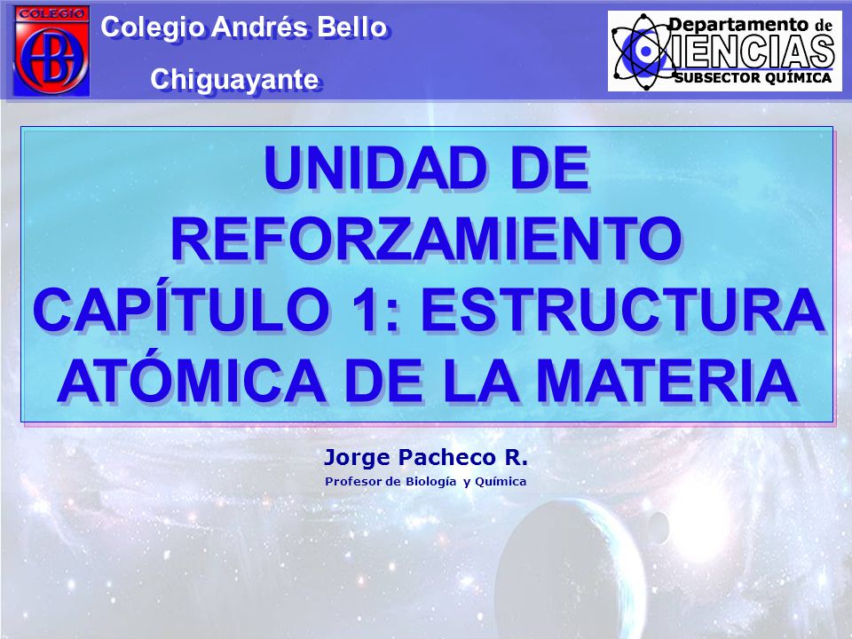 UNIDAD DE REFORZAMIENTO CAPÍTULO 1: ESTRUCTURA ATÓMICA DE LA MATERIA