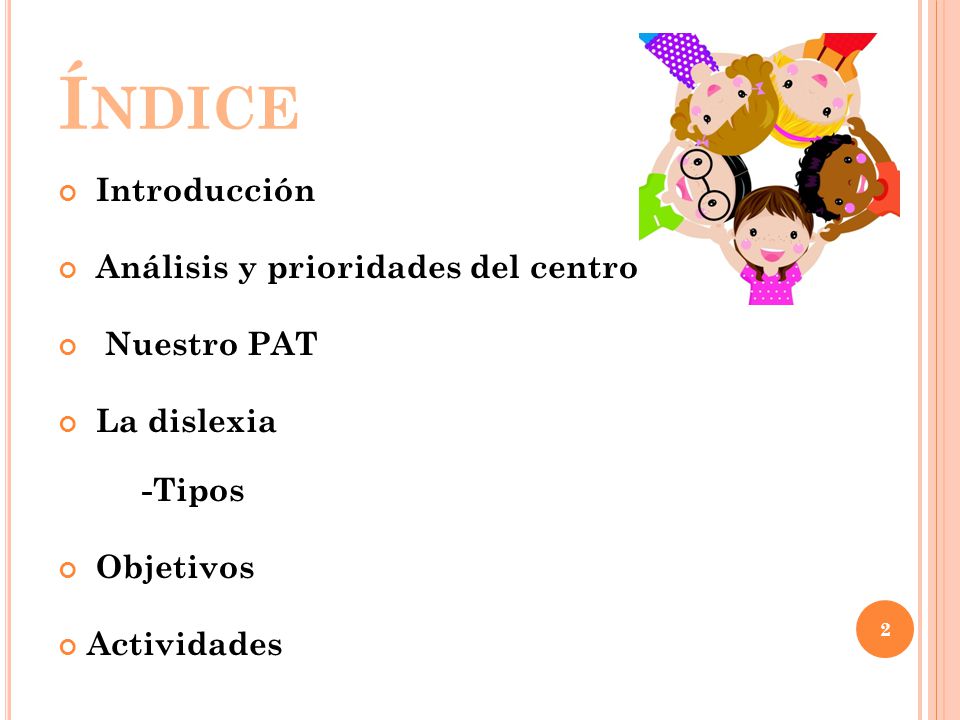 Índice Introducción Análisis y prioridades del centro Nuestro PAT