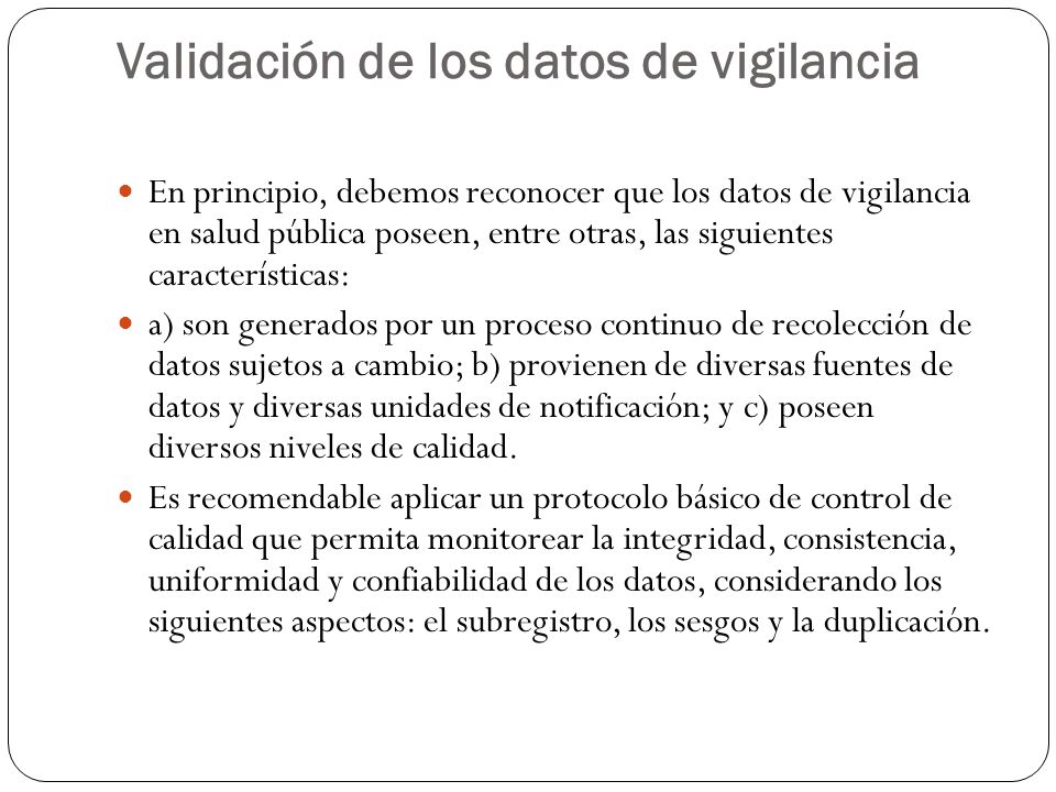 Validación de los datos de vigilancia