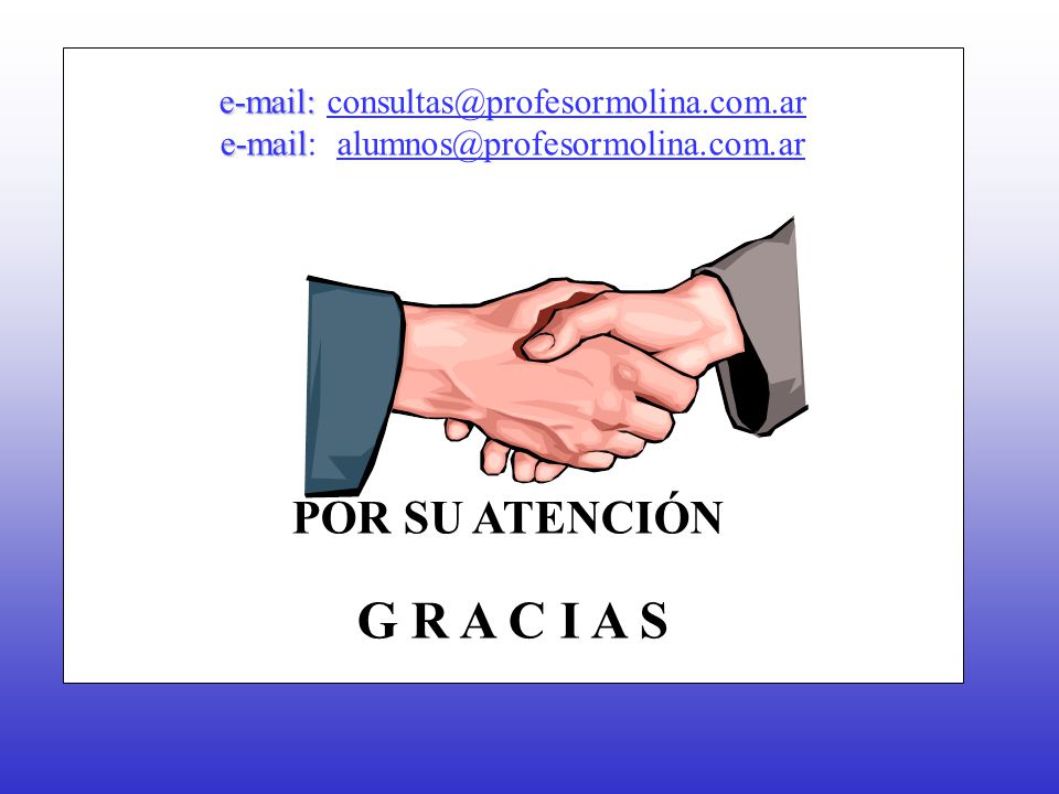 POR SU ATENCIÓN G R A C I A S
