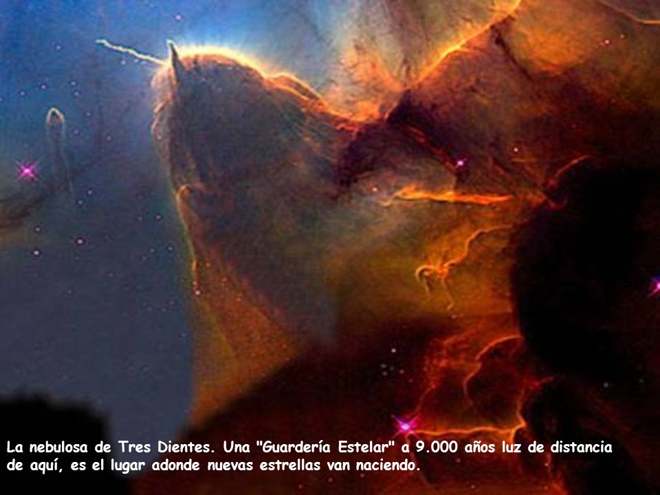 La nebulosa de Tres Dientes. Una Guardería Estelar a 9