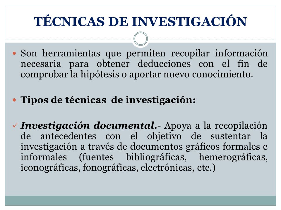 TÉCNICAS DE INVESTIGACIÓN