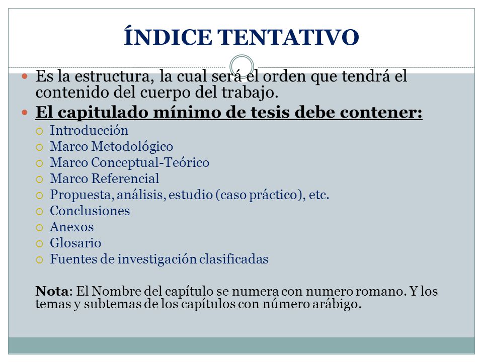 ÍNDICE TENTATIVO Es la estructura, la cual será el orden que tendrá el contenido del cuerpo del trabajo.