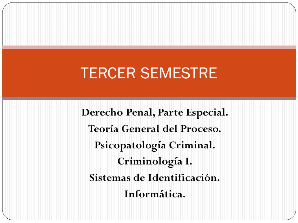 TERCER SEMESTRE Derecho Penal, Parte Especial.