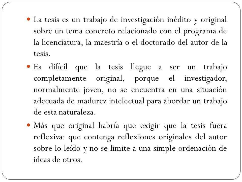 La tesis es un trabajo de investigación inédito y original sobre un tema concreto relacionado con el programa de la licenciatura, la maestría o el doctorado del autor de la tesis.