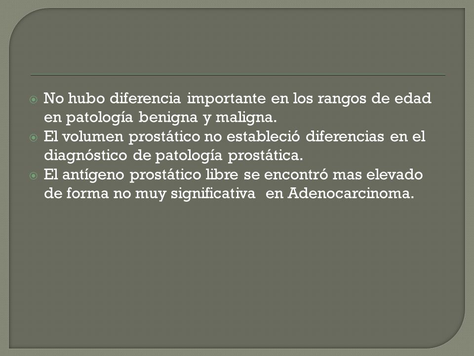 No hubo diferencia importante en los rangos de edad en patología benigna y maligna.