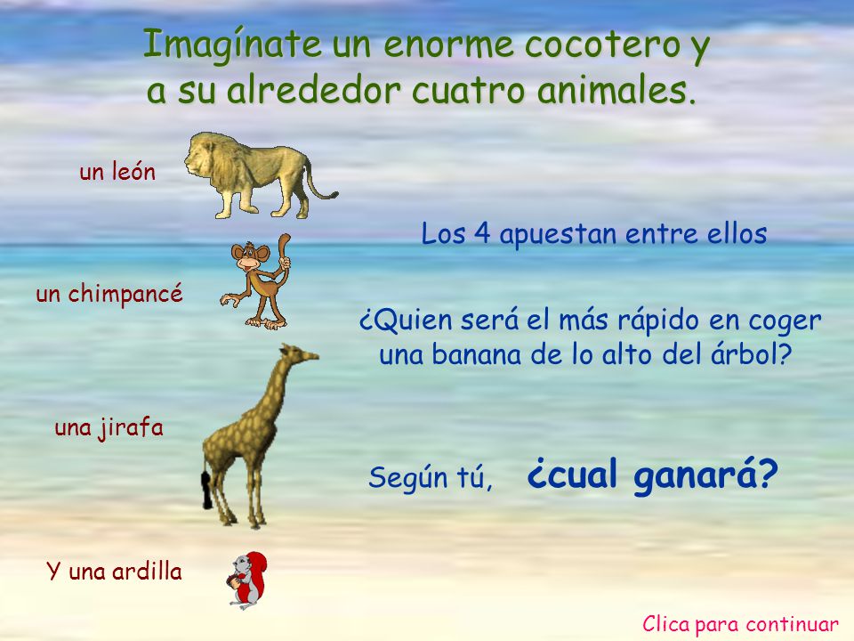 Imagínate un enorme cocotero y a su alrededor cuatro animales.