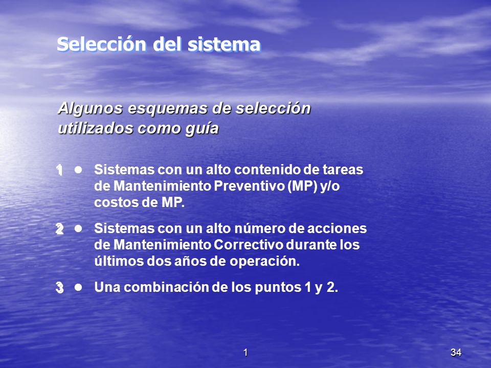 Selección del sistema Algunos esquemas de selección utilizados como guía