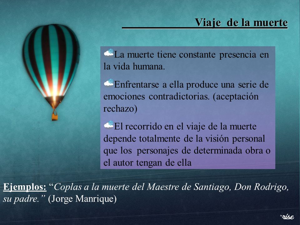 Viaje de la muerte La muerte tiene constante presencia en la vida humana.
