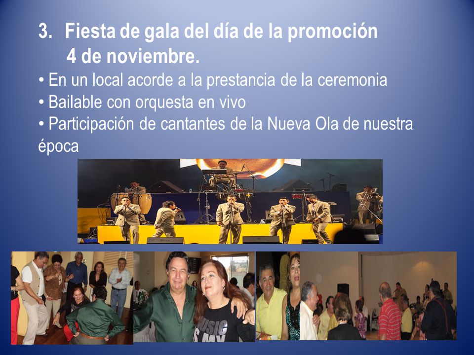 Fiesta de gala del día de la promoción 4 de noviembre.