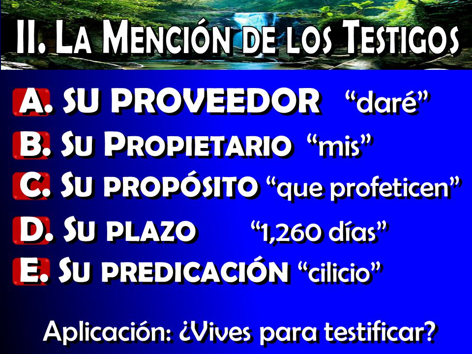C. Su propósito que profeticen D. Su plazo 1,260 días