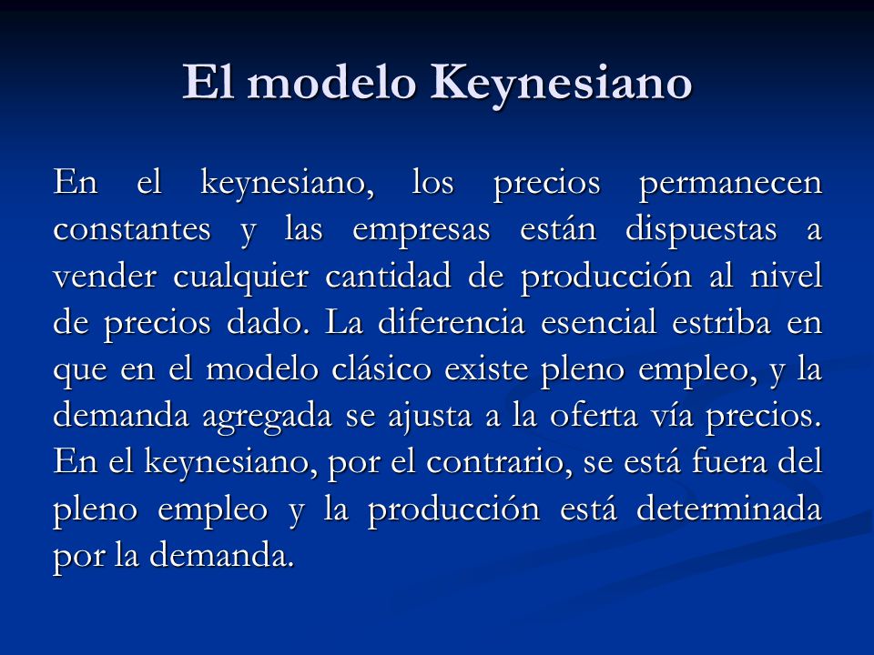 El modelo Keynesiano
