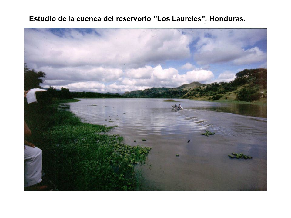 Estudio de la cuenca del reservorio Los Laureles , Honduras.