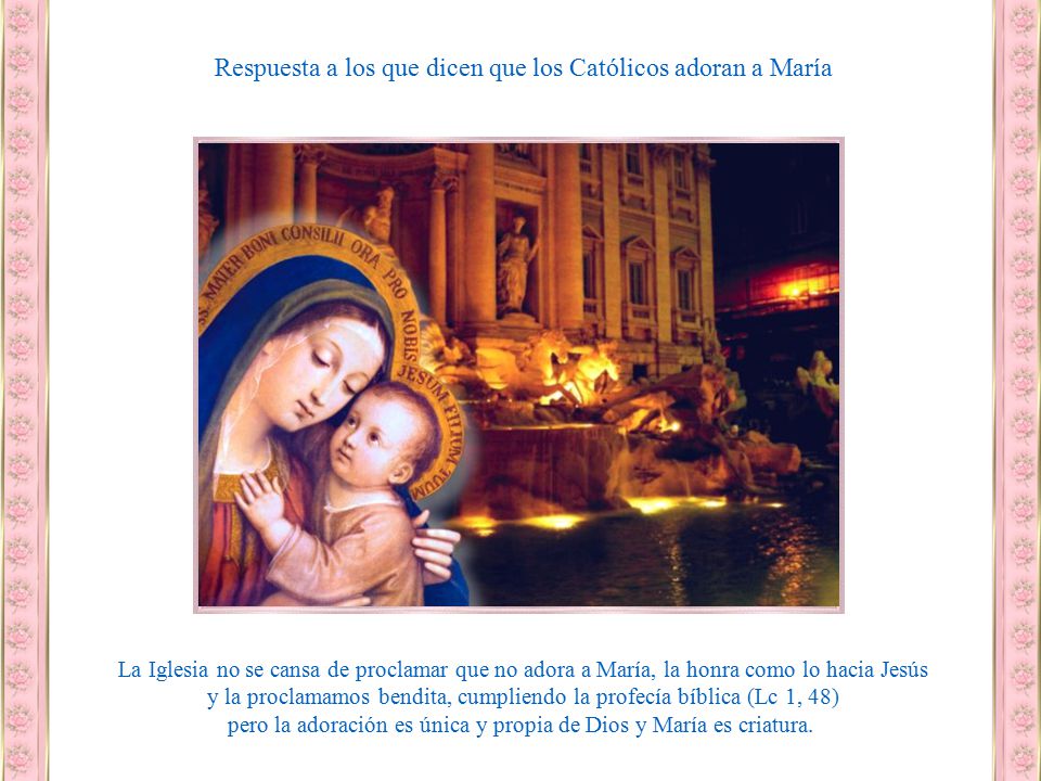 Respuesta a los que dicen que los Católicos adoran a María