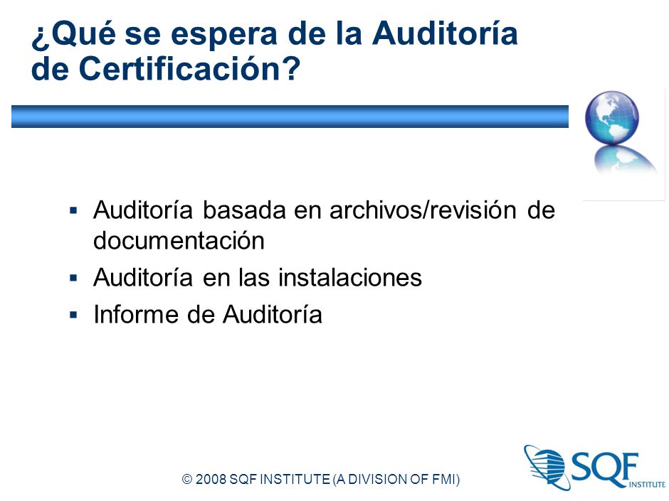 ¿Qué se espera de la Auditoría de Certificación