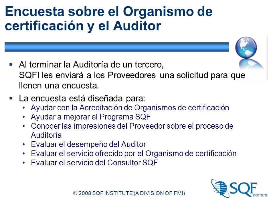 Encuesta sobre el Organismo de certificación y el Auditor