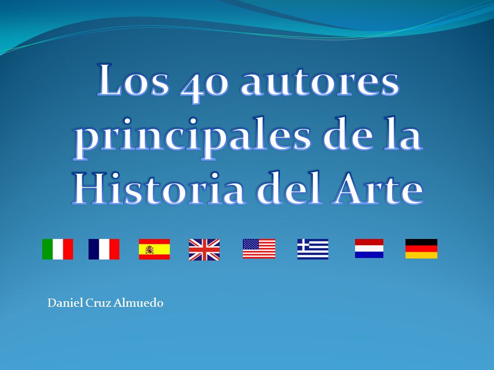 Los 40 autores principales de la Historia del Arte