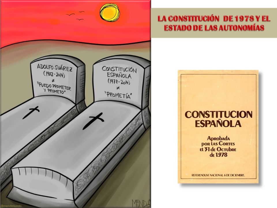 LA CONSTITUCIÓN DE 1978 Y EL ESTADO DE LAS AUTONOMÍAS