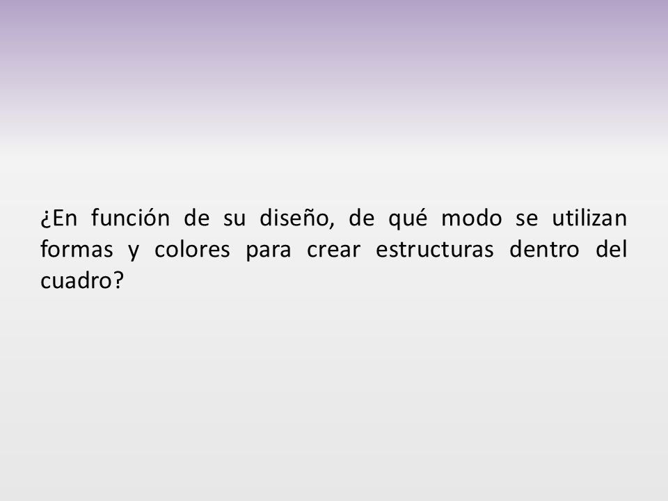 ¿En función de su diseño, de qué modo se utilizan formas y colores para crear estructuras dentro del cuadro