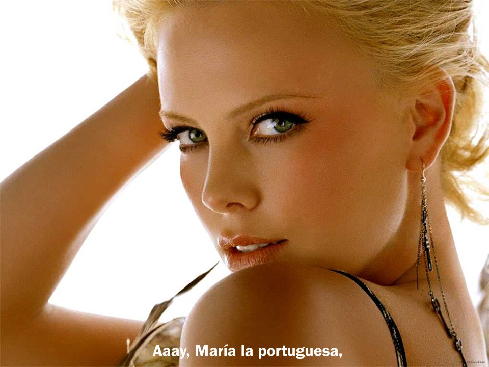 Aaay, María la portuguesa,