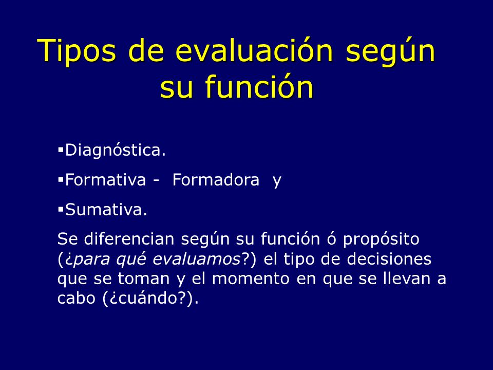 Tipos de evaluación según su función