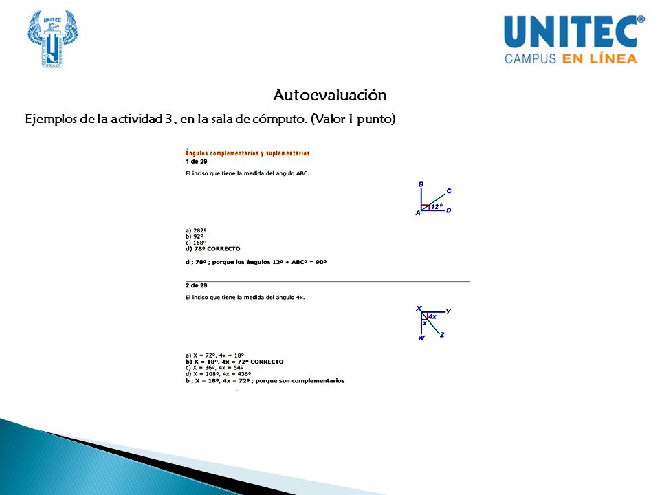 Autoevaluación Ejemplos de la actividad 3, en la sala de cómputo. (Valor 1 punto)