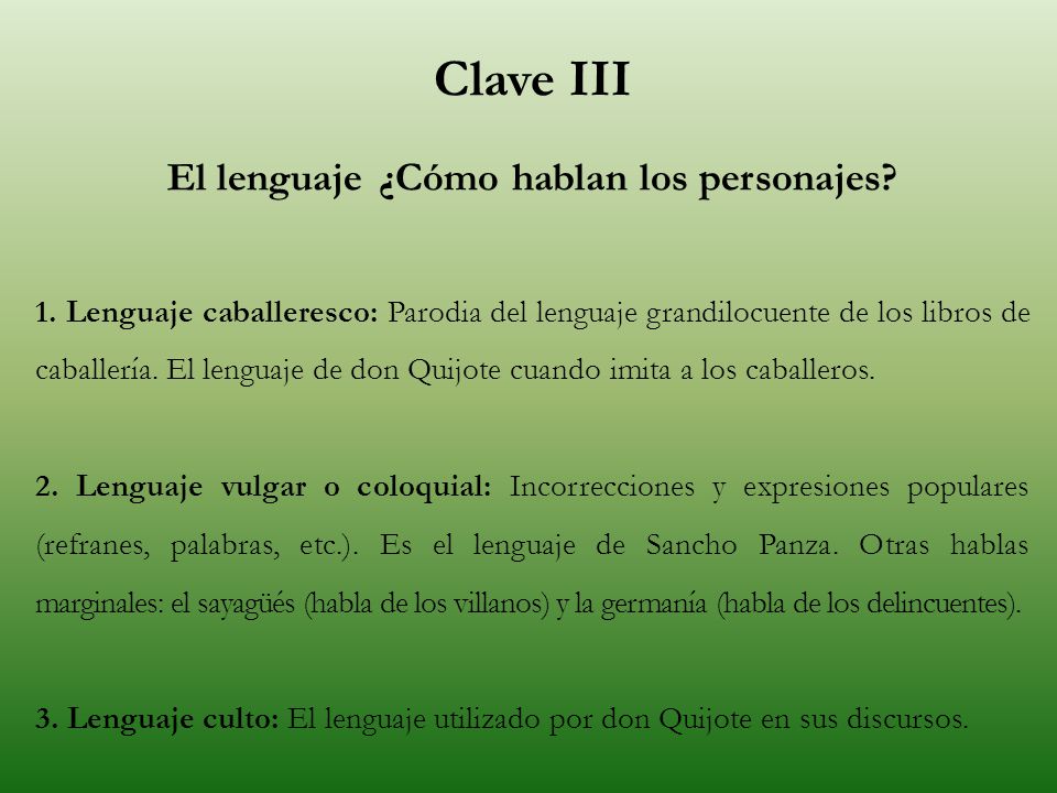El lenguaje ¿Cómo hablan los personajes