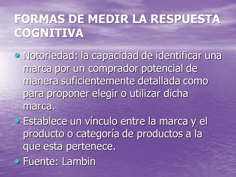 FORMAS DE MEDIR LA RESPUESTA COGNITIVA