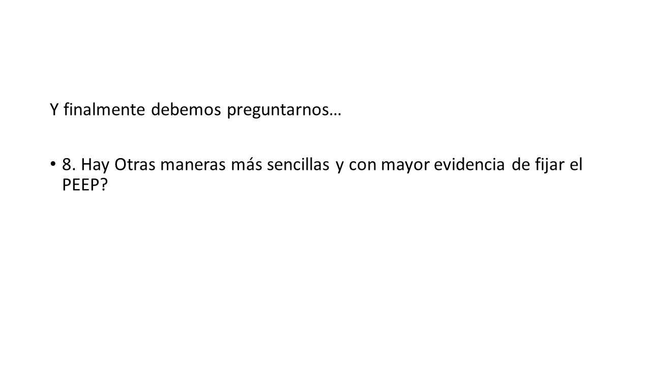 Y finalmente debemos preguntarnos…