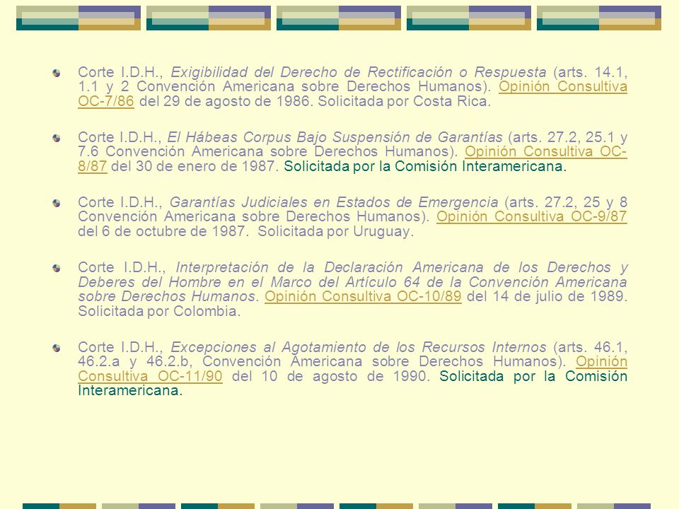 Corte I.D.H., Exigibilidad del Derecho de Rectificación o Respuesta (arts. 14.1, 1.1 y 2 Convención Americana sobre Derechos Humanos). Opinión Consultiva OC-7/86 del 29 de agosto de Solicitada por Costa Rica.