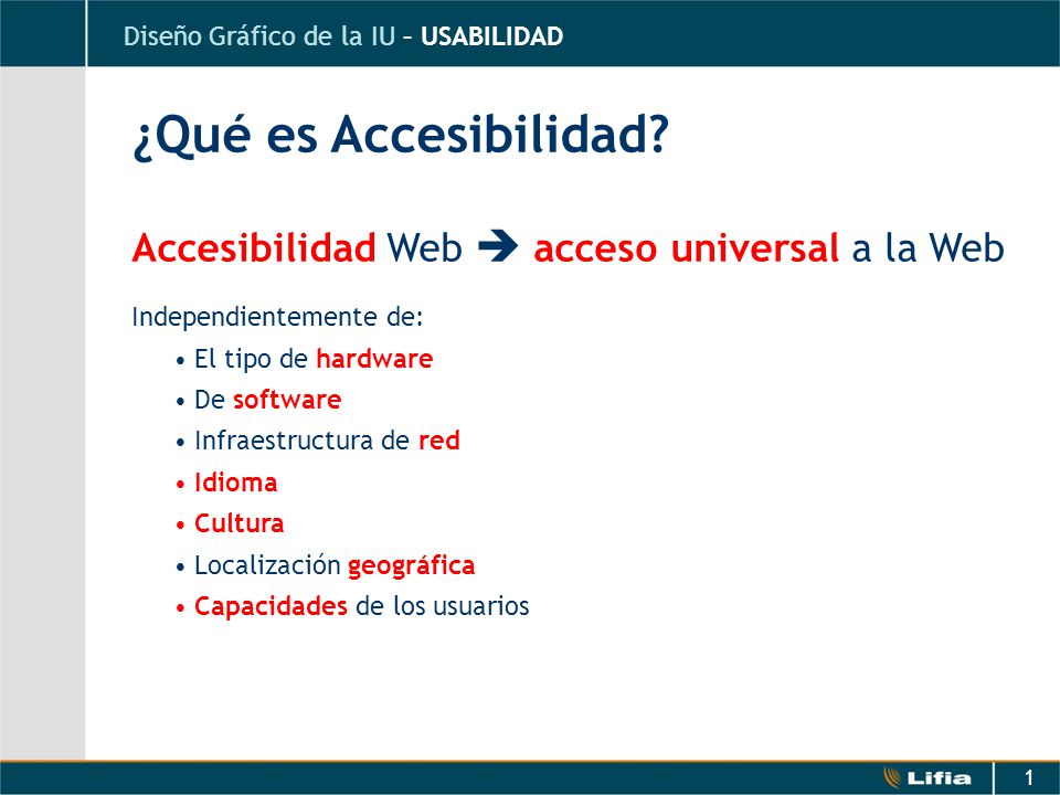 ¿Qué es Accesibilidad Accesibilidad Web  acceso universal a la Web