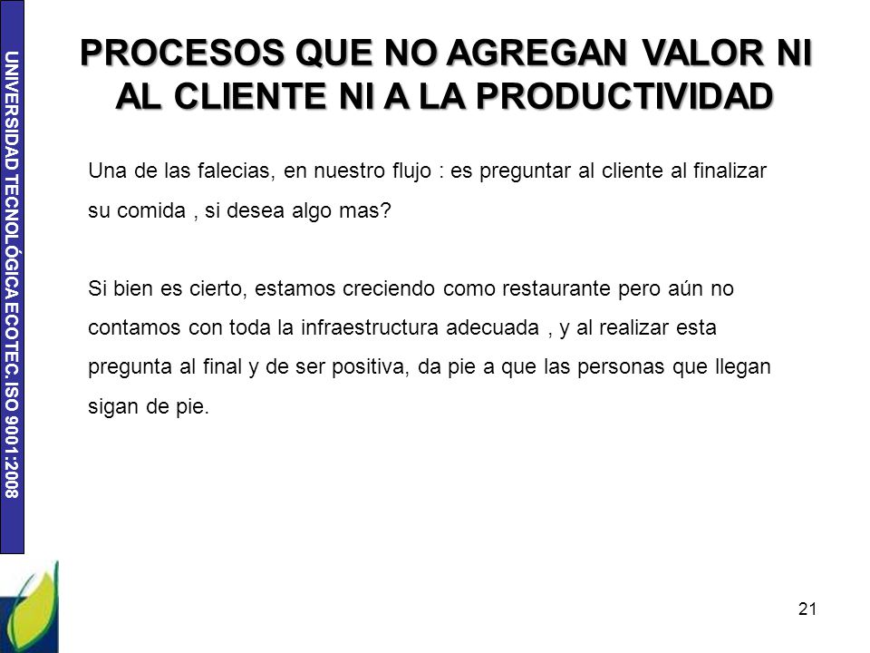 PROCESOS QUE NO AGREGAN VALOR NI AL CLIENTE NI A LA PRODUCTIVIDAD