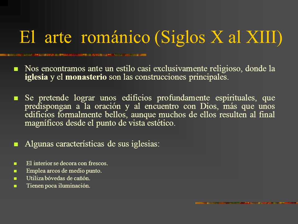 El arte románico (Siglos X al XIII)
