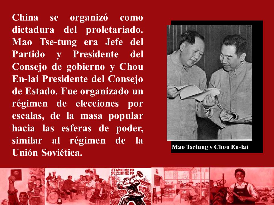 China se organizó como dictadura del proletariado