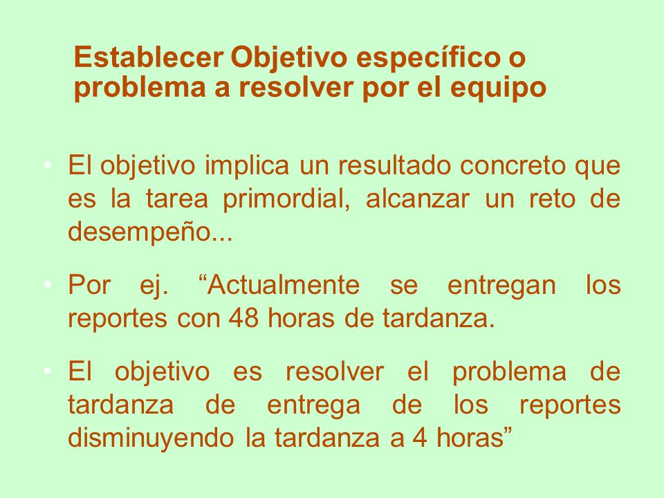 Establecer Objetivo específico o problema a resolver por el equipo