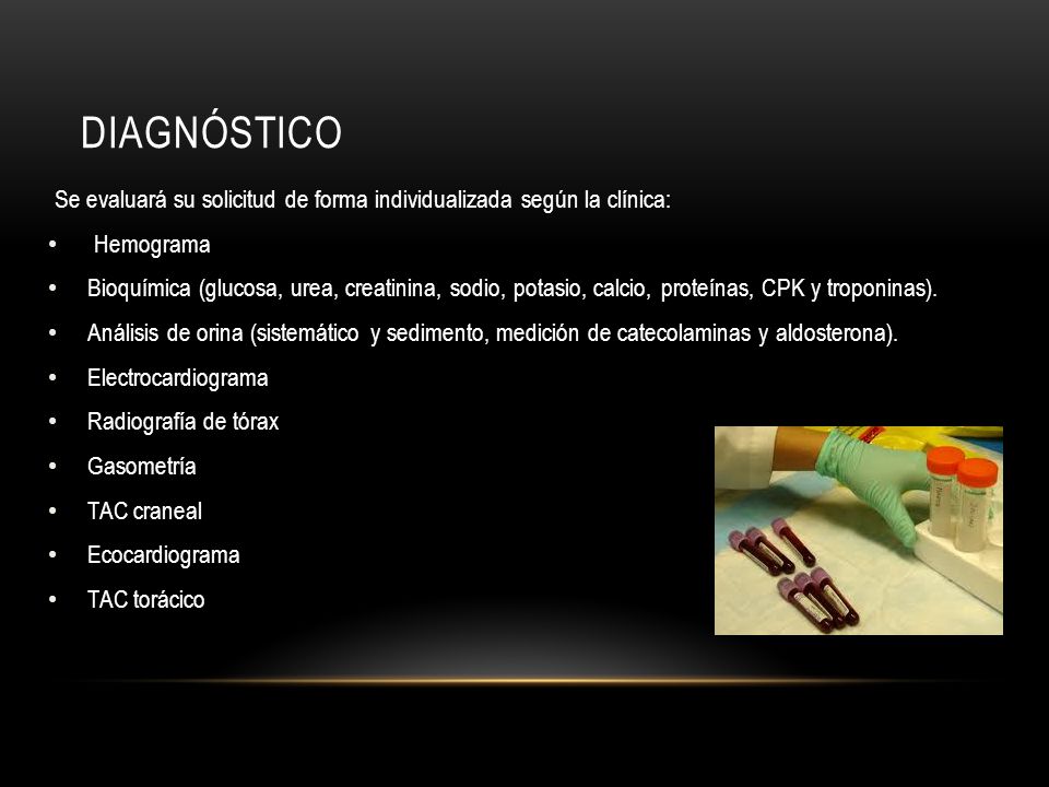 Diagnóstico Se evaluará su solicitud de forma individualizada según la clínica: Hemograma.