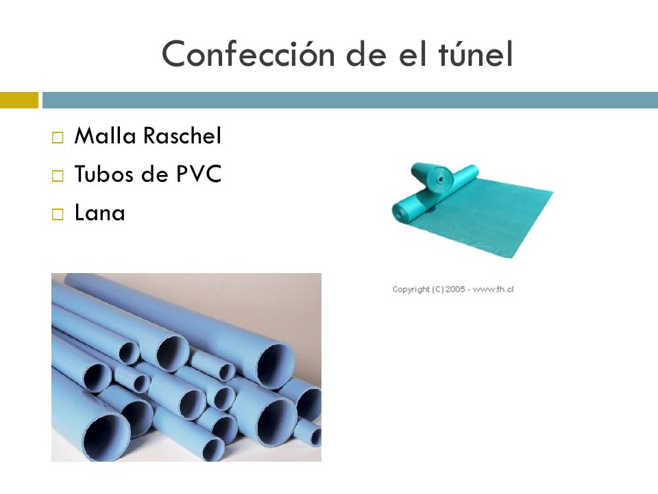 Confección de el túnel Malla Raschel Tubos de PVC Lana