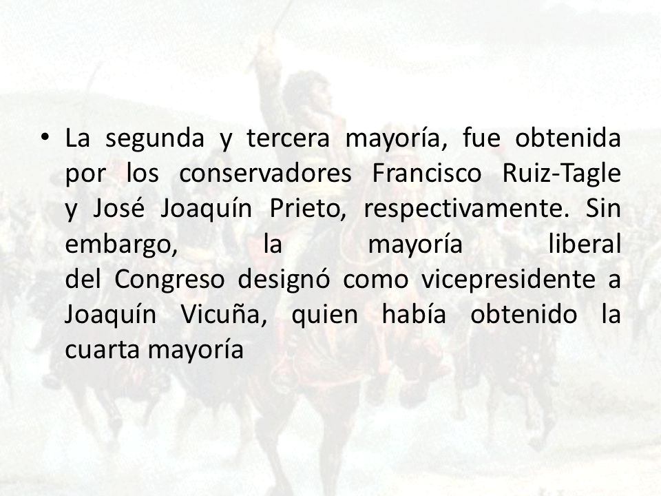 La segunda y tercera mayoría, fue obtenida por los conservadores Francisco Ruiz-Tagle y José Joaquín Prieto, respectivamente.