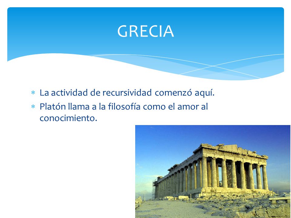 GRECIA La actividad de recursividad comenzó aquí.