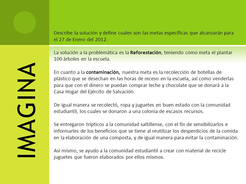 Describe la solución y define cuales son las metas específicas que alcanzarán para el 27 de Enero del 2012.