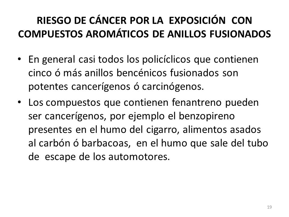 RIESGO DE CÁNCER POR LA EXPOSICIÓN CON COMPUESTOS AROMÁTICOS DE ANILLOS FUSIONADOS
