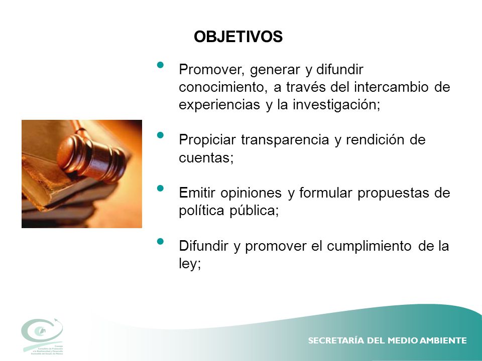 OBJETIVOS Promover, generar y difundir conocimiento, a través del intercambio de experiencias y la investigación;