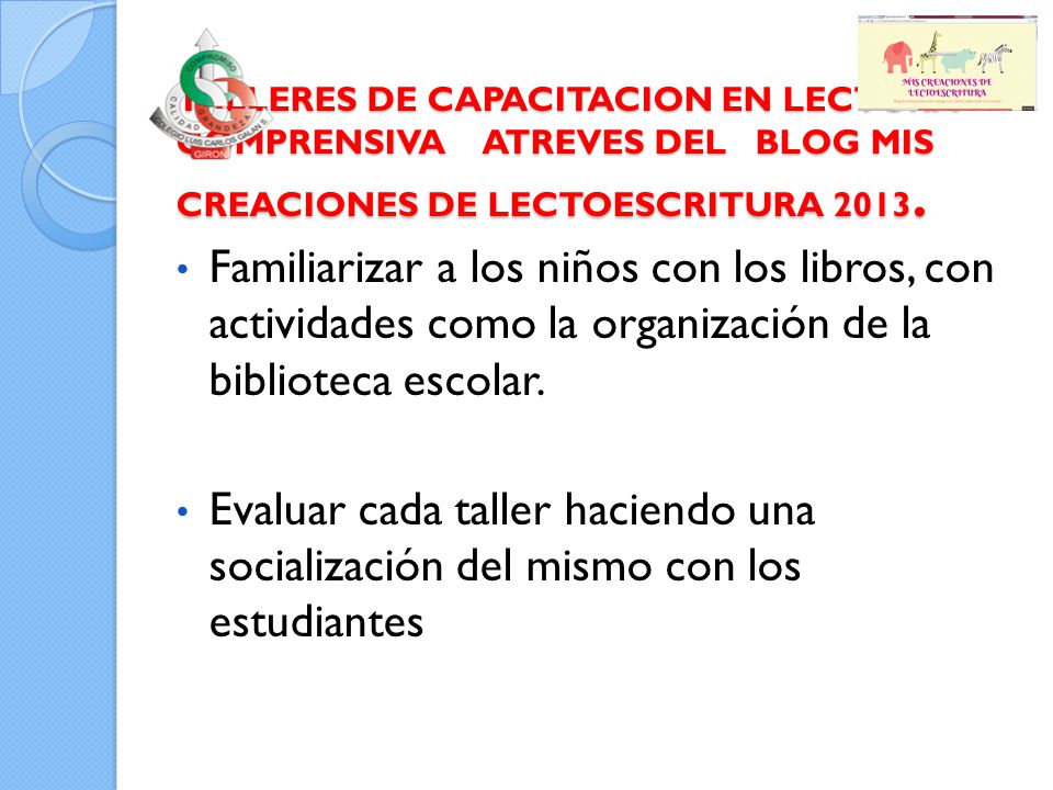 TALLERES DE CAPACITACION EN LECTURA COMPRENSIVA ATREVES DEL BLOG MIS CREACIONES DE LECTOESCRITURA
