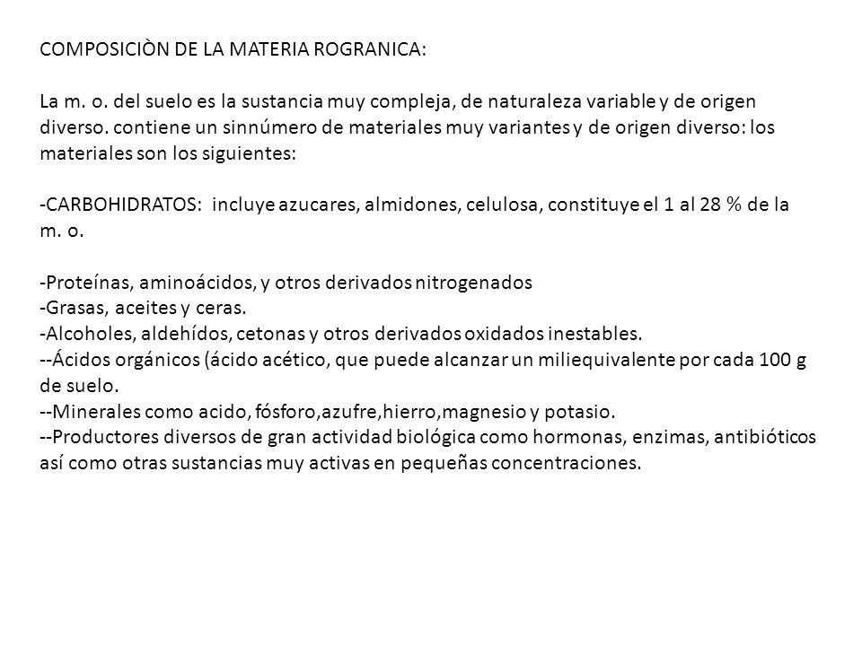 COMPOSICIÒN DE LA MATERIA ROGRANICA: