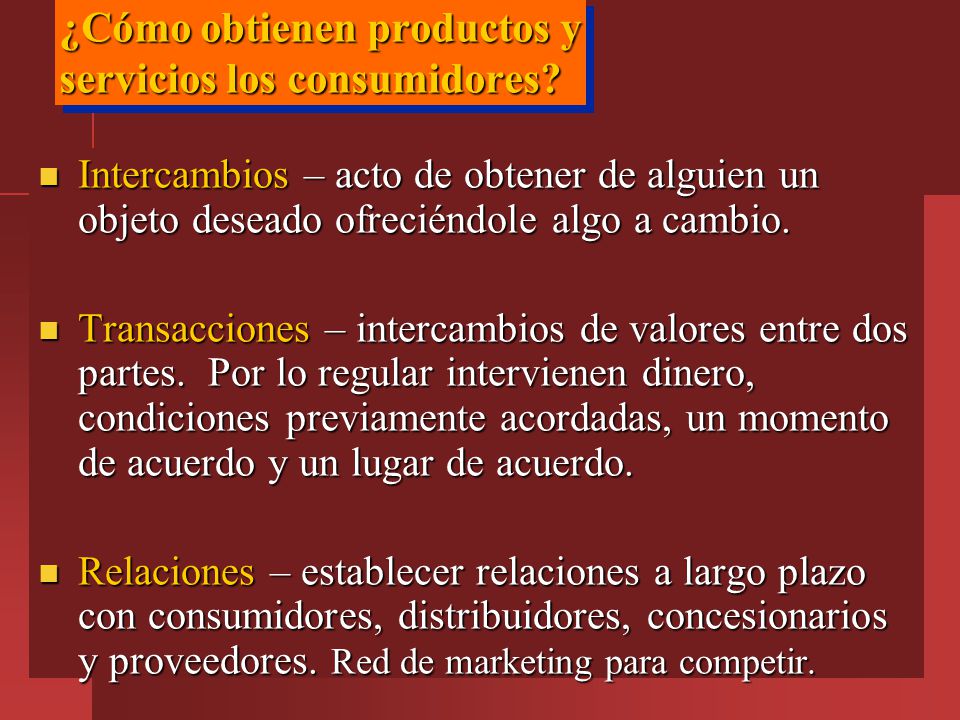 ¿Cómo obtienen productos y servicios los consumidores