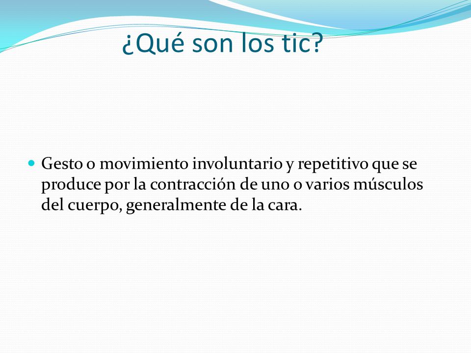 ¿Qué son los tic
